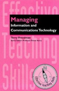 Paperback Managing Information and Communication Technology (Effective Teaching Skills) Book