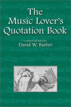 Paperback The Music Lover's Quotation Book