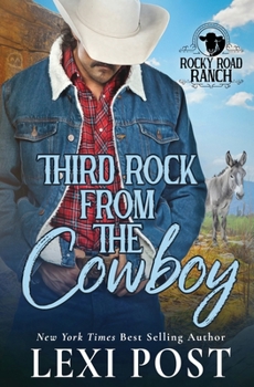 Third Rock from the Cowboy (Rocky Road Ranch)