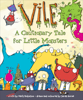 Paperback Vile: A Cautionary Tale for Little Monsters Book