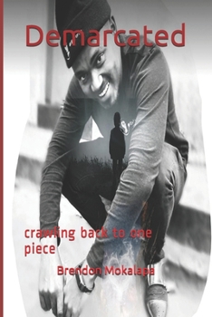 Paperback Demarcated: crawling back to one piece Book