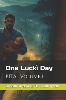 Paperback One Luckì Day: A Bita-story told with four poems. Book