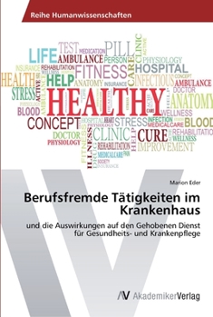 Paperback Berufsfremde Tätigkeiten im Krankenhaus [German] Book