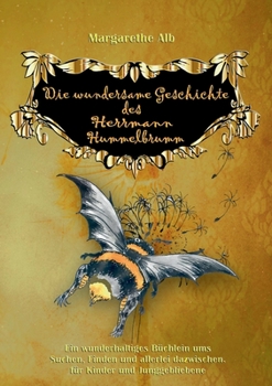 Paperback DIe wundersame Geschichte des Herrmann Hummelbrumm [German] Book