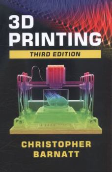 Paperback 3D Printing: Third Edition Book
