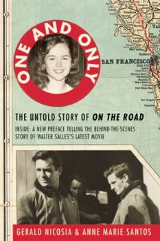 Paperback One and Only: The Untold Story of on the Road and Luanne Henderson, the Woman Who Started Jack Kerouac and Neal Cassady on Their Jou Book