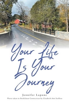 Paperback Your Life Is Your Journey Book