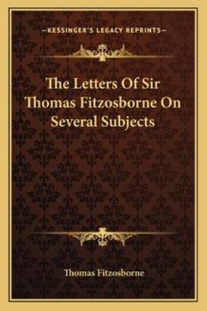 Paperback The Letters Of Sir Thomas Fitzosborne On Several Subjects Book