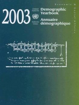 Hardcover Demographic Yearbook 2003 (Demographic Yearbook (Ser. R)) (Multilingual Edition) Book