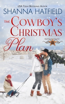 The Cowboy's Christmas Plan - Book #1 of the Grass Valley Cowboys