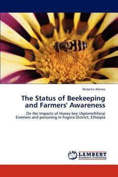 Paperback The Status of Beekeeping and Farmers' Awareness Book