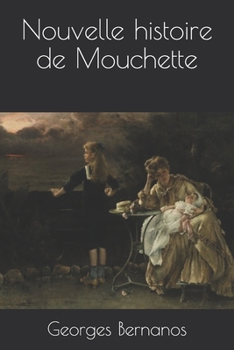 Paperback Nouvelle histoire de Mouchette [French] Book