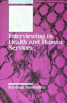 Paperback Interviewing in Health and Human Services Book
