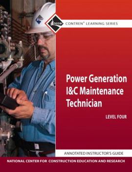 Paperback Annotated Instructor's Guide for Power Gen I&C Maintenance Technician Level 4 Book