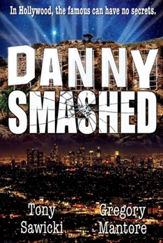 Paperback Danny Smashed: Volume 1 Book