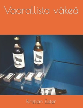 Paperback Vaarallista v?ke? [Finnish] Book