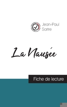 Paperback La Nausée de Jean-Paul Sartre (fiche de lecture et analyse complète de l'oeuvre) [French] Book