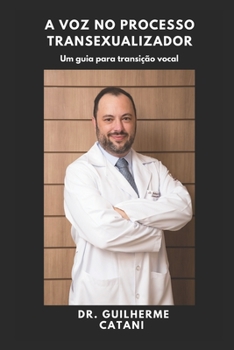 Paperback A Voz no Processo Transexualizador: Um guia para transição vocal [Portuguese] Book
