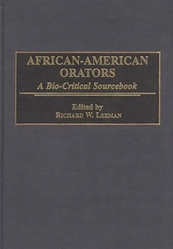 Hardcover African-American Orators: A Bio-Critical Sourcebook Book