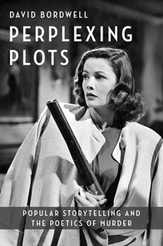 Hardcover Perplexing Plots: Popular Storytelling and the Poetics of Murder Book
