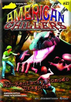 Paperback Kentucky Komodo Dragons (American Chillers, #27) Book