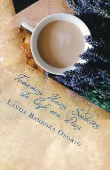 Paperback Tomemos Unos Sorbitos de Cafe con Dios [Spanish] Book