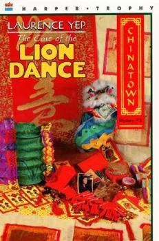 The Case of the Lion Dance - Book #2 of the Chinatown