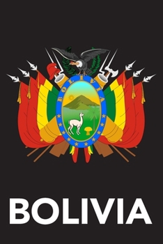Bolivia: Coat of Arms Themed Lined Notebook