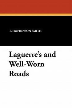 Paperback Laguerre's and Well-Worn Roads Book