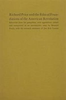 Hardcover Richard Price and the Ethical Foundations of the American Revolution Book