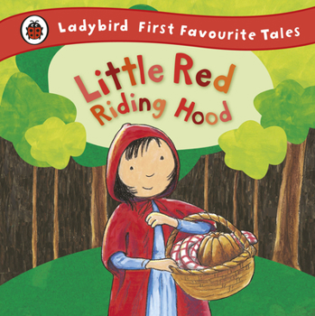 Red Riding Hood (First Favourite Tales) - Book  of the Ladybird First Favourite Tales