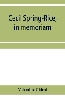 Paperback Cecil Spring-Rice, in memoriam Book