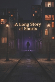 Paperback A Long Story of Shorts Book