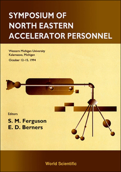 Hardcover Symposium of North Eastern Accelerator Personnel, Sneap 28 Book