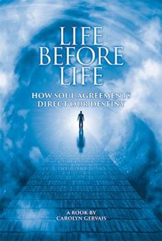 Paperback Life Before Life: How Soul Agreements Direct Our Destiny Book