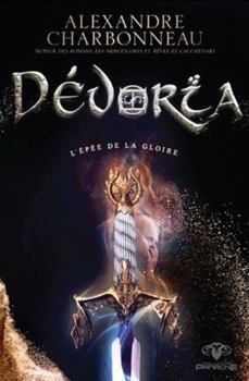 Paperback Dévoria - L'épée de la gloire [French] Book