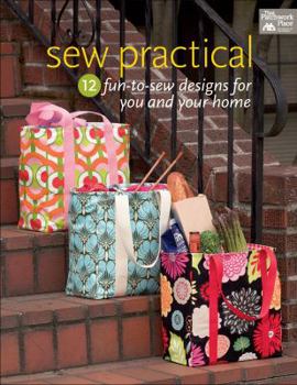 Paperback Sew Practical: 13 Fun-to-Sew Designs for You and Your Home Book