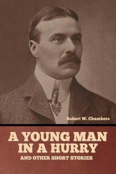 Paperback A Young Man in a Hurry, and Other Short Stories Book