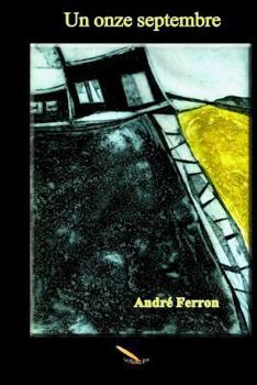 Paperback Un onze septembre [French] Book