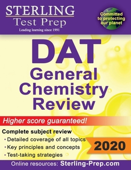 Paperback Sterling Test Prep DAT General Chemistry Review: Complete Subject Review Book