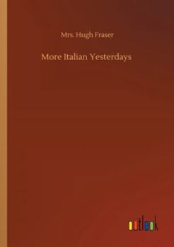 Paperback More Italian Yesterdays Book