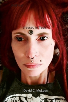 Paperback dressed in flesh: poems for Emma xv Book