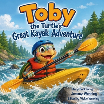 Paperback Toby the Turtle Great Kayak Adventure Book
