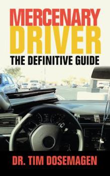 Paperback Mercenary Driver: The Definitive Guide Book