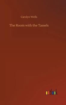 The Room With the Tassels - Book #1 of the Pennington Wise