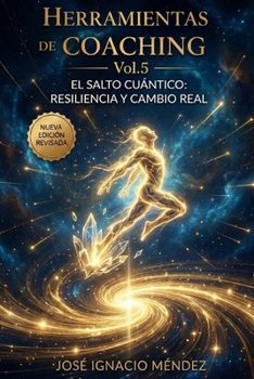 Aprende a desarrollar tus habilidades: Con las herramientas del Coaching vol.5 (Spanish Edition)