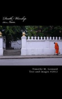 Paperback Death Worship in Nam Book