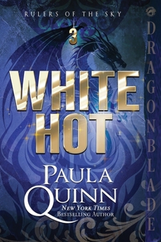 White Hot - Book #3 of the Rulers of the Sky