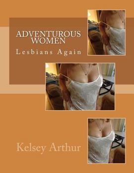 Adventurous Women: Lesbians Again