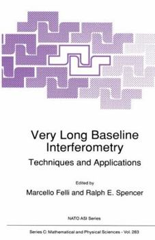 Very Long Baseline Interferometry (NATO Science Series C: (closed))